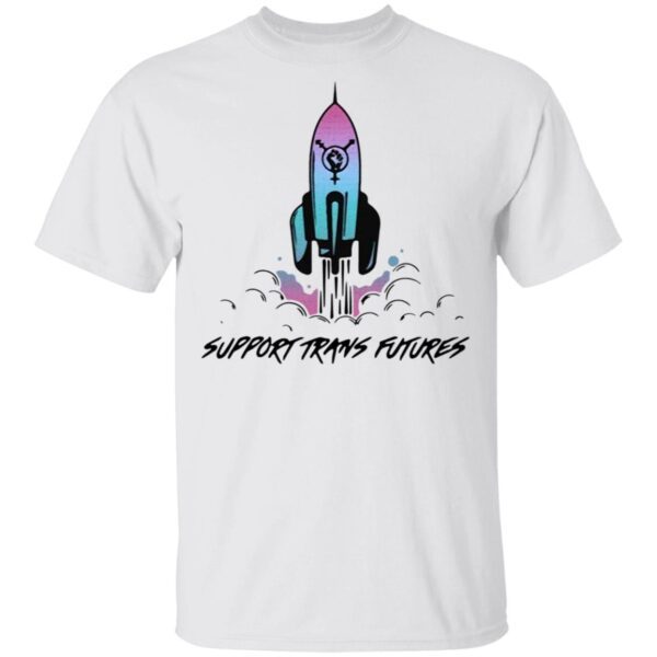 Rocket Ship Support Trans Futures T-Shirt
