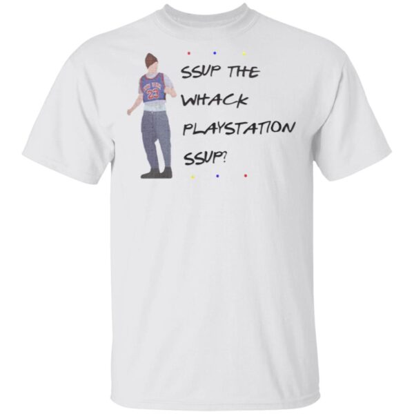 Friend SUP THE Whack Playstation Sup T-Shirt