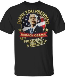 Thank You President Barack Obama 44th President USA 2008-2016 T-Shirt