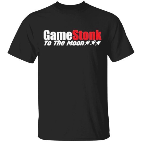Game Stonk To The Moon 2021 T-Shirt