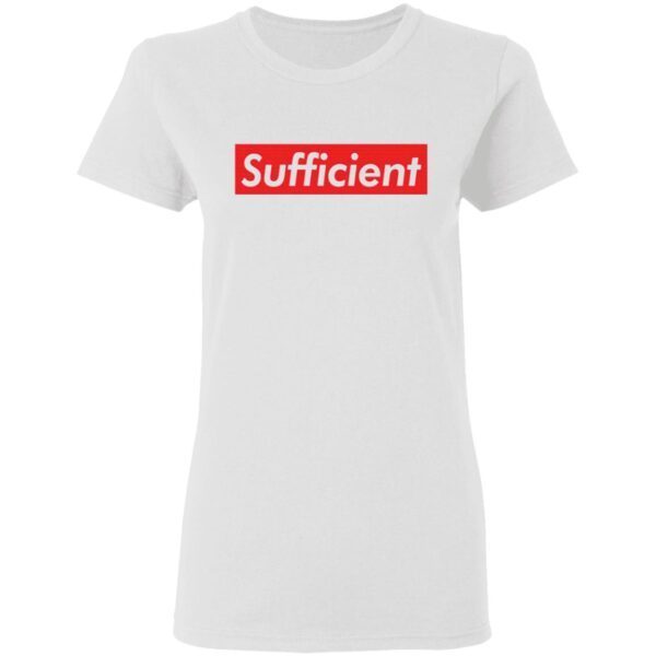Sufficient T-Shirt