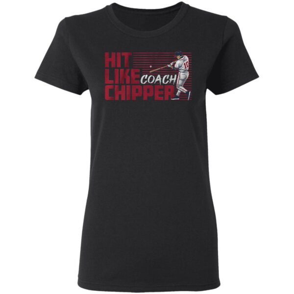 Hit like coach chipper T-Shirt