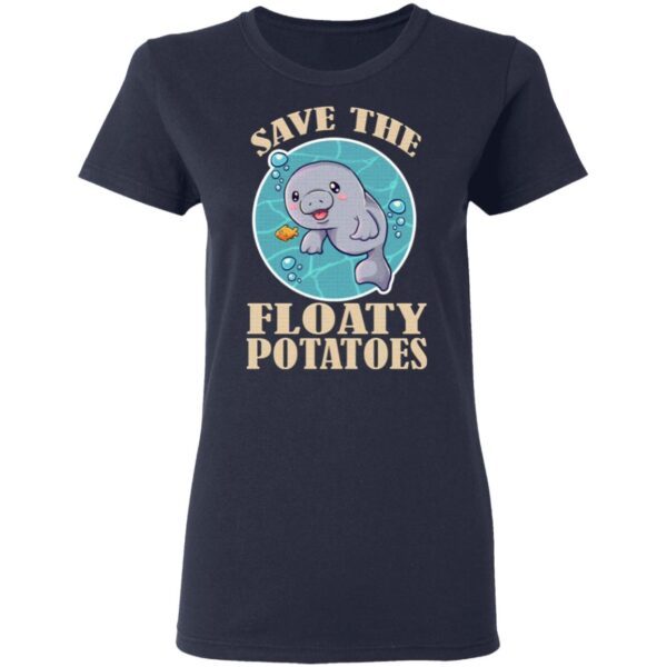 Save The Floaty Potatoes T-Shirt