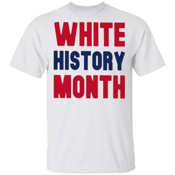 White History Month T-Shirt