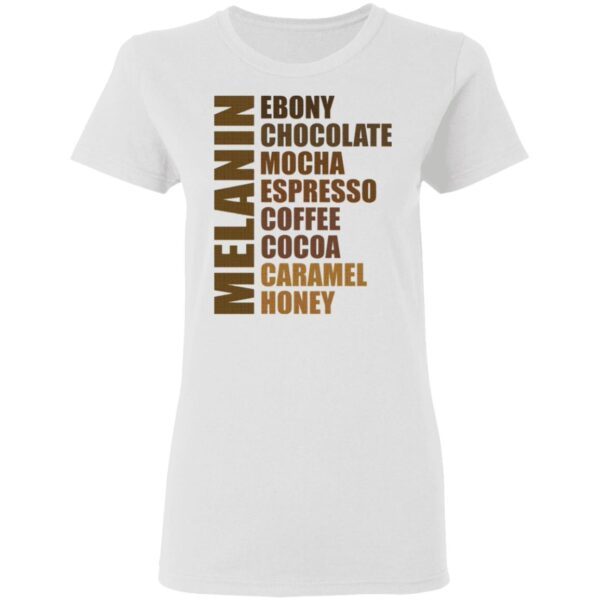 Melanin Black Queen African American Women Many Shades of Brown T-Shirt