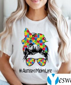 Autism Mom Life I Love Someone with Autism Autism Awareness Shirt