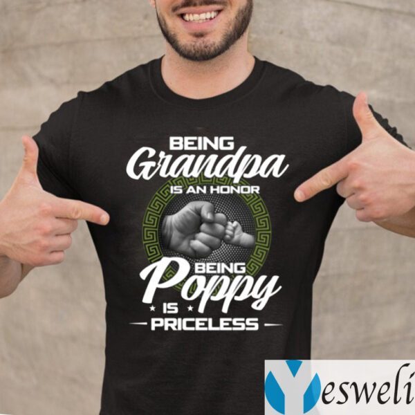 Being Grandpa Is An Honor Being Poppy Is Princeless TeeShirts