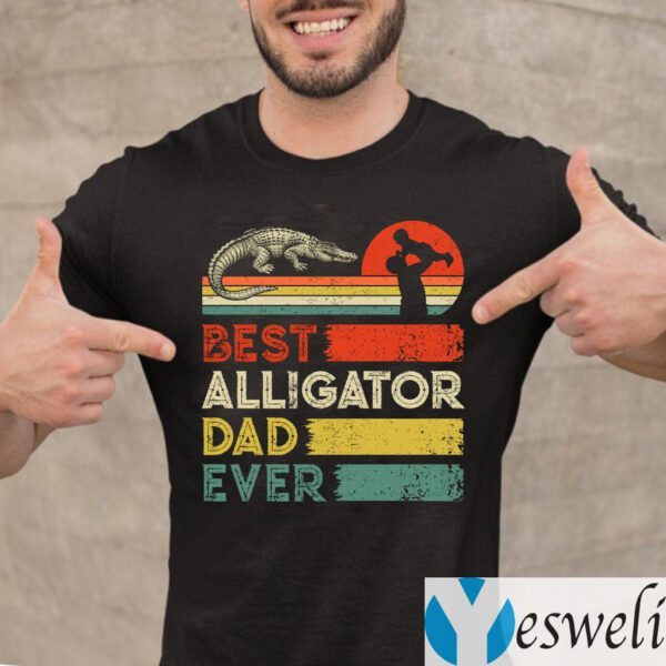 Best Alligator Dad Ever Animals Lover Shirts