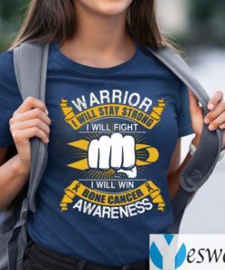 Bone Cancer Awareness Warrior I Will Stay Strong TeeShirt