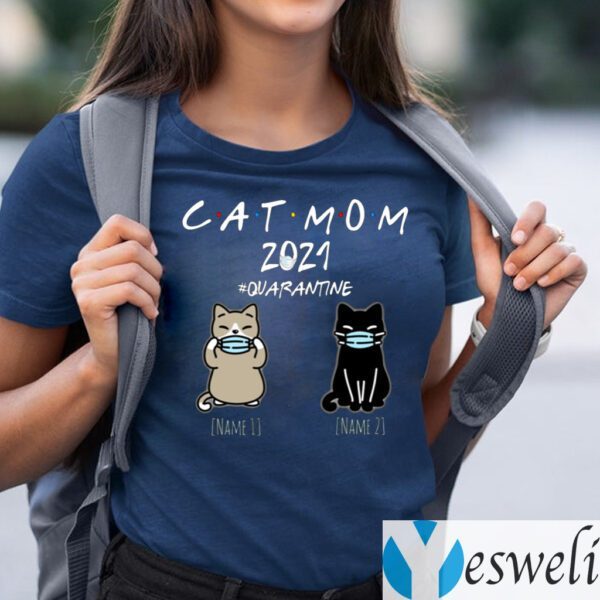 Cat Mom 2021 Quarantined Funny Kitty Face Mask Shirts