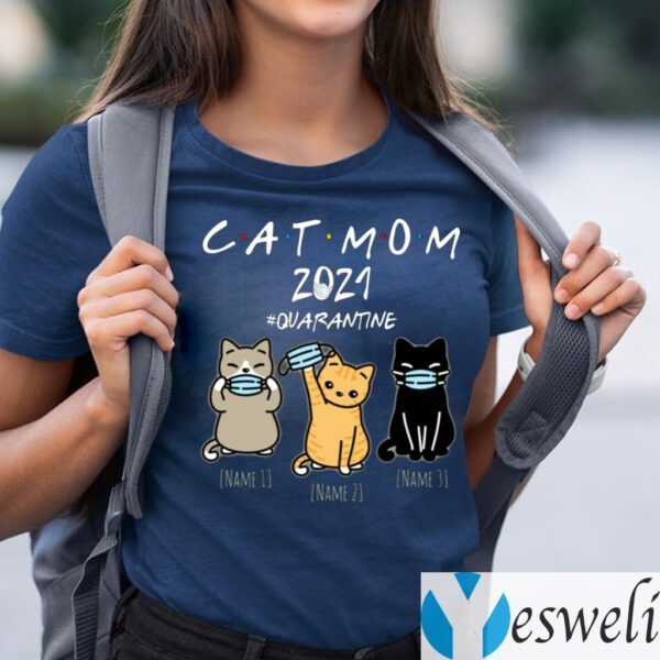 Cat Mom 2021 Quarantined – Kitty Face Mask Pet Lovers T-Shirts