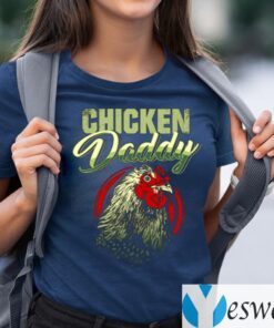 Chicken Daddy TeeShirt