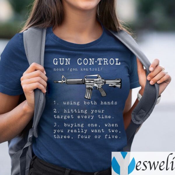 Gun Control Definition Shirt