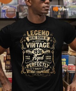 Legends Were Born in 1936 85th Birthday 85 Years Old TeeShirt