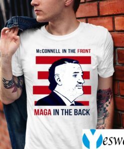 McConnell In The Front Maga In The Back TeeShirts