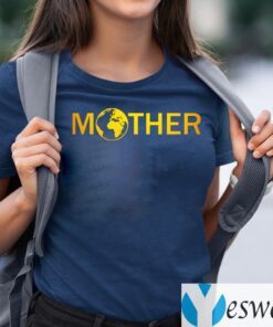 Mother Earth Shirt