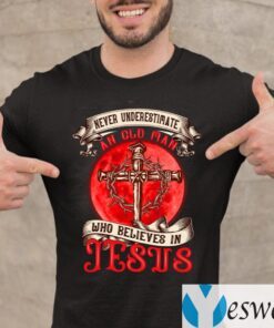 https://andmorgan.com/wp-content/uploads/2021/03/Never-Underestimate-An-Old-Man-Who-Believes-In-Jesus-T-Shirt.jpg