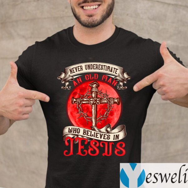 https://andmorgan.com/wp-content/uploads/2021/03/Never-Underestimate-An-Old-Man-Who-Believes-In-Jesus-T-Shirt.jpg