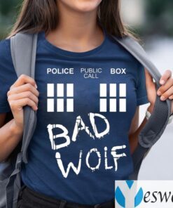 Police Public Call Box Bad Wolf Shirts