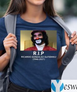 RIP Ricardo González Gutiérrez 1946-2021 T-Shirts