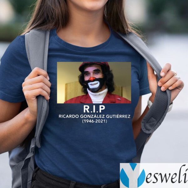 RIP Ricardo González Gutiérrez 1946-2021 T-Shirts