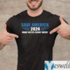 Save America 2024 Make Votes Count Again TeeShirts