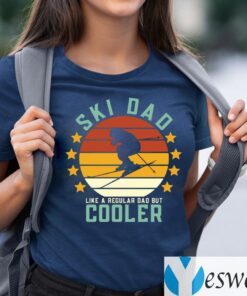 Ski Dad Like A Regular Dad But Cooler TeeShirt