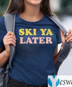 Ski Ya Later Retro Winter Shirts