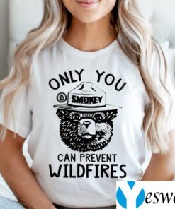 Smokey Bear Only You Can Prevent Wildfires TeeShirts