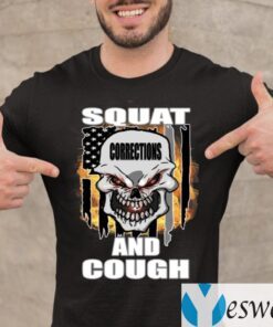 Squat And Cough Usa Flag Shirt