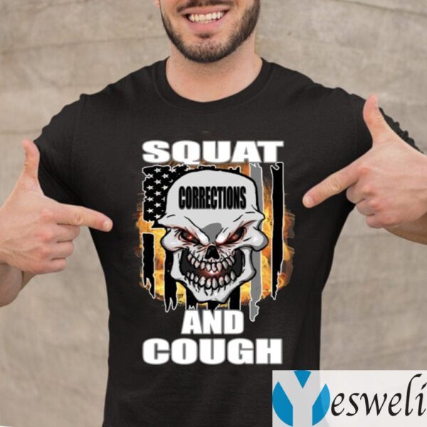 Squat And Cough Usa Flag Shirt