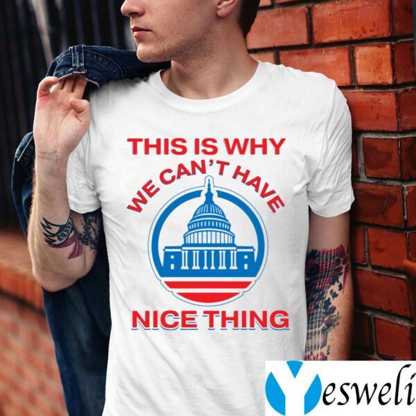This Is Why We Can’t Have Nice Things Us White House Shirts