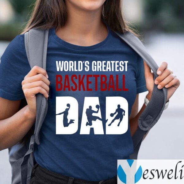 World s Greatest Basketball Dad Shirt