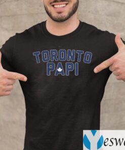 toronto papi teeshirts