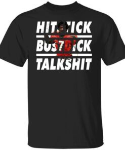 Al blades Hitstick bustdick talkshit shirt