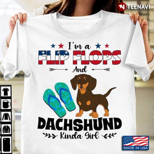 Im A Flip Flops and Dachshund Kinda Girl American Flag for Dog and Beach Lover