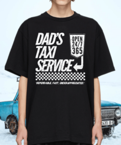 Dad’s Taxi Service Funny Father’s Day TShirt