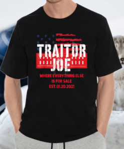 Traitor Joe's Funny Sleepy Joe Anti-Biden T-Shirt