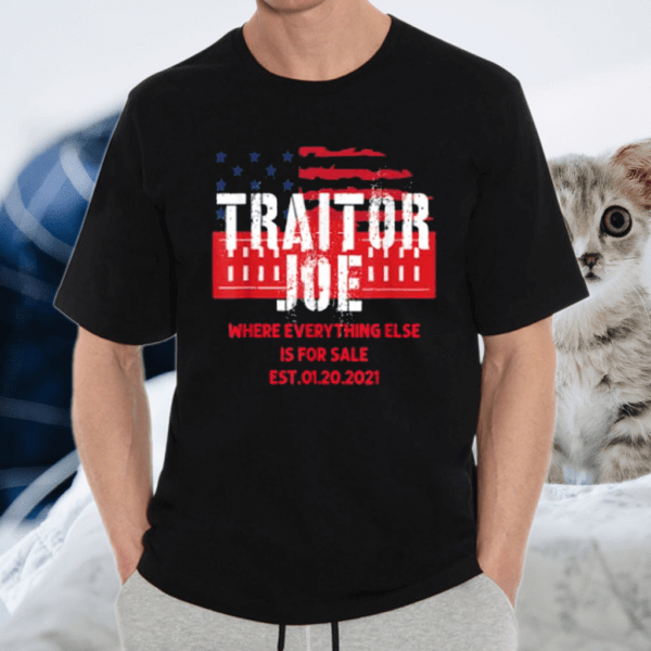 Traitor Joe's Funny Sleepy Joe Anti-Biden T-Shirt