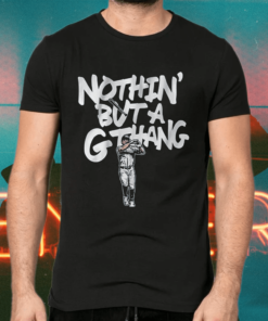 giancarlo stanton nothin but a g thang shirts