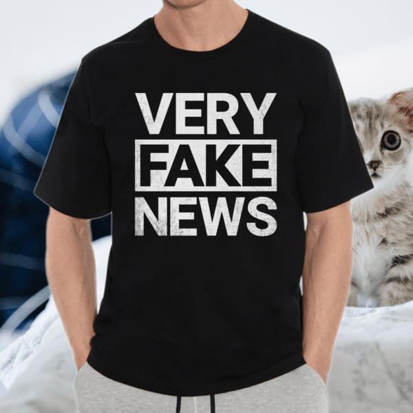 Very fake news tshirt