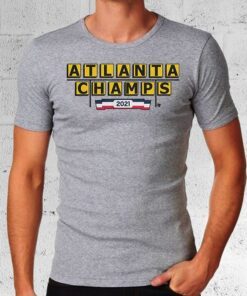 Atlanta Champs 2021 Shirt