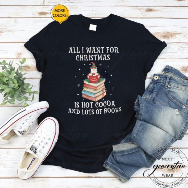 Book Christmas Tree T-Shirt All I Want For Christmas