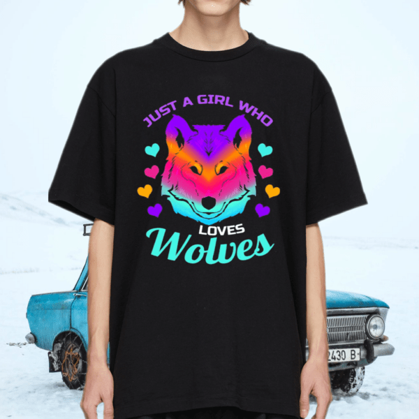 Just A Girl Who Loves Wolves TShirt