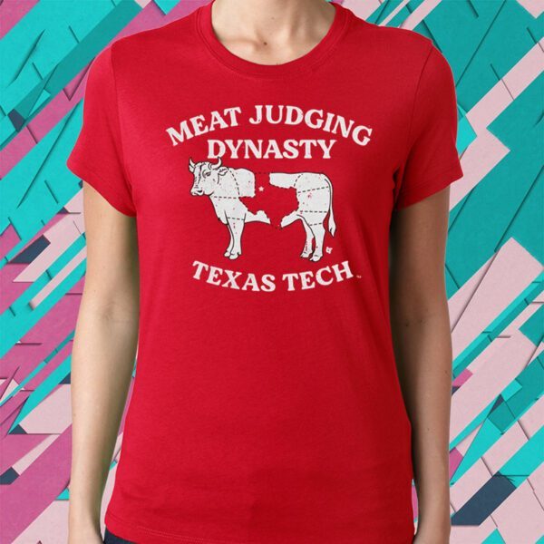 Meat Judging Dynasty T Shirt