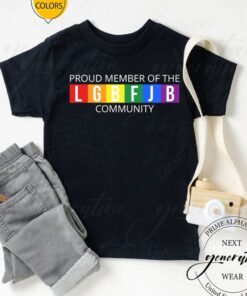Proud Member Of The LGBFJB COMMUNITY Funny Anti Joe Biden T-Shirts
