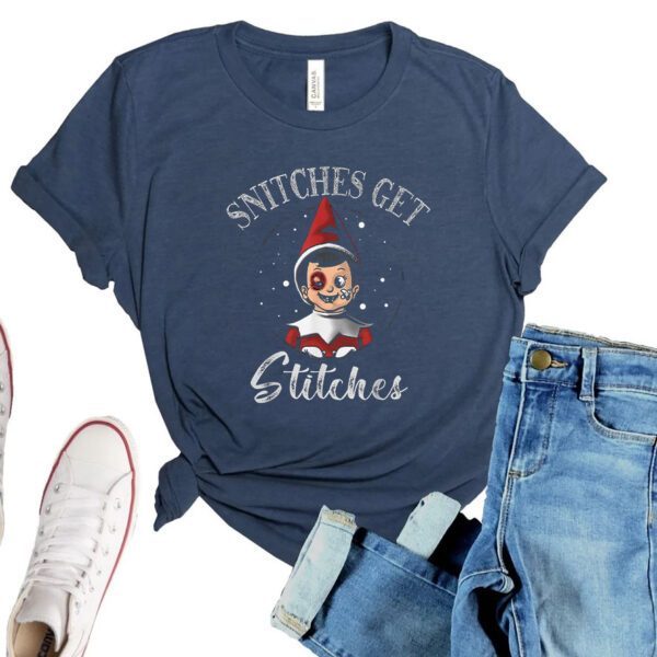 SNITCHES GET STITCHES T-Shirt