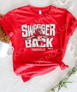 Travis Kelce Swagger Back T Shirts