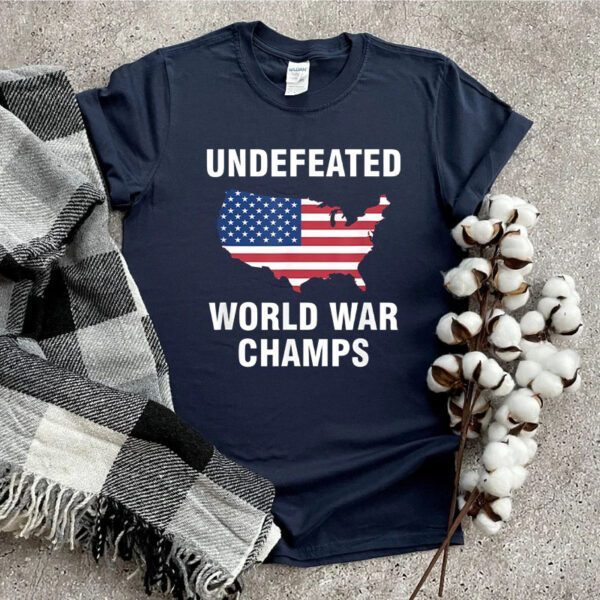 Undefeated World War Champs T-Shirts