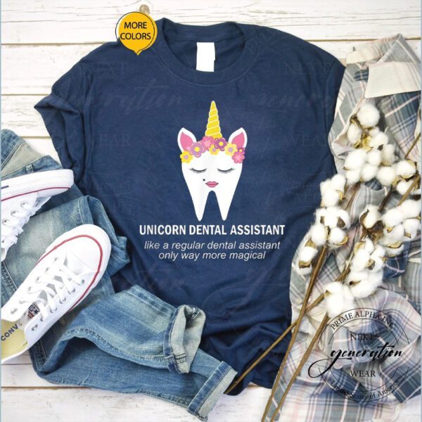 Unicorn Dental Assistant Gift Dental Assistant More Magical T-Shirts